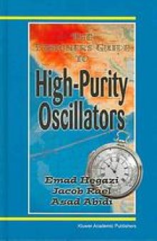 The designer's guide to high-purity oscillators