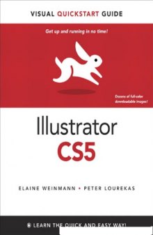 Illustrator CS5 for Windows and Macintosh: Visual QuickStart Guide