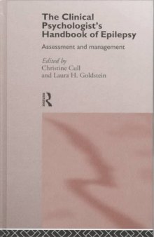 The Clinical Psychologist's Handbook of Epilepsy: Assessment and Management
