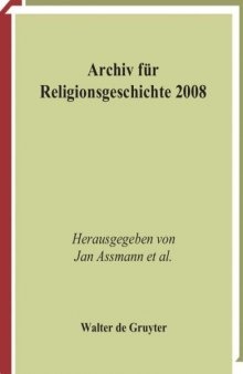 Archiv für Religionsgeschichte 2008: Band 10