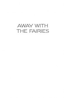 Away With the Fairies: A Phryne Fisher Mystery