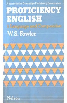 Proficiency English: Language and Composition Bk. 1 (Proficiency English)