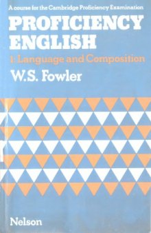Proficiency English: Language and Composition Bk. 1 (Proficiency English)