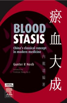 Blood Stasis: China's classical concept in modern medicine  