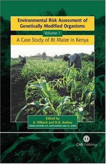 Environmental Risk Assessment of Genetically Modified  Volume 1: A Case Study of Bt Maize in Kenya (Cabi Publishing)