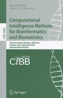 Computational Intelligence Methods for Bioinformatics and Biostatistics: 7th International Meeting, CIBB 2010, Palermo, Italy, September 16-18, 2010, Revised Selected Papers