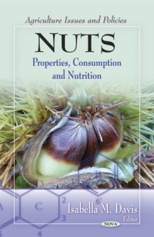Nuts: Properties, Consumption and Nutrition  