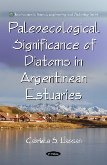 Paleoecological Signifance of Diatoms in Argentinean Estuaries (Environmental Science, Engineering and Technology)  