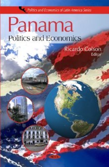 Panama: Politics and Economics (Politics and Economics of Latin America)