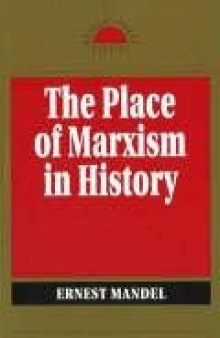 The Place of Marxism in History (Revolutionary Studies Series)  