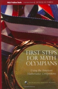 First Steps for Math Olympians: Using the American Mathematics Competitions (Problem Books)