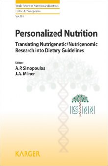 Personalized nutrition: Translating nutrigenetic nutrigenomic research into dietary guidelines
