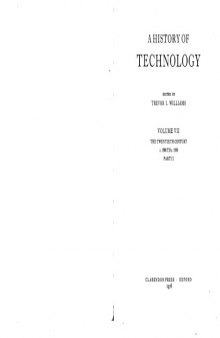 A History of Technology. Volume VII, The Twentieth Century, c. 1900 to c. 1950. Part II