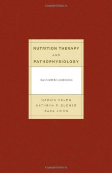 Nutrition Therapy and Pathophysiology    
