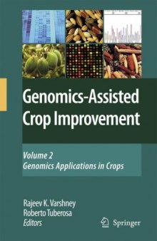 Genomics-Assisted Crop Improvement: Vol 2: Genomics Applications in Crops