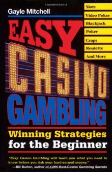 Easy Casino Gambling: Winning Strategies for the Beginner