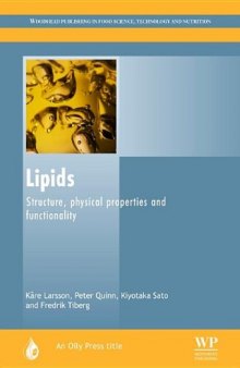 Lipids. Structure, Physical Properties and Functionality