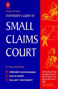 Everybody's Guide to Small Claims Court (Everybody's Guide to Small Claims Court National Edition)