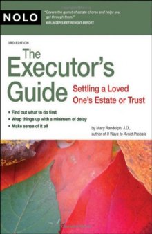 Executor's Guide: Settling a Loved One's Estate or Trust 3rd edition