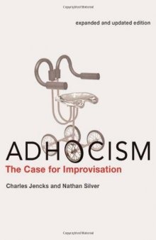 Adhocism : the case for improvisation