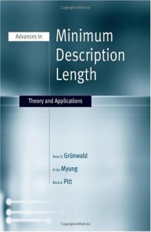 Advances in minimum description length: Theory and applications