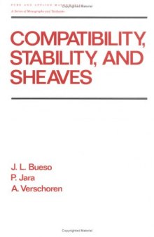 Compatibility, stability, and sheaves