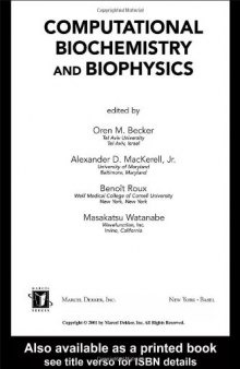 Computational biochemistry and biophysics