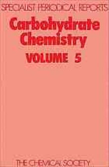 Carbohydrate Chemistry Volume 5