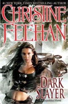 Dark Slayer (Carpathian (Dark) Series #20)