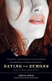 Dating for Demons (Half-Blood Vampire Novels #3)