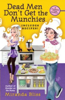 Dead Men Don't Get the Munchies (A Cooking Class Mystery)