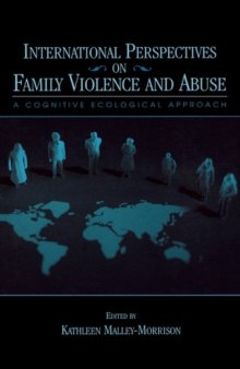 International Perspectives on Family Violence and Abuse: A Cognitive Ecological Approach