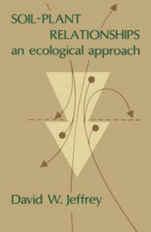 Soil~Plant Relationships: An Ecological Approach