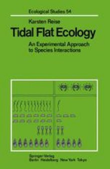 Tidal Flat Ecology: An Experimental Approach to Species Interactions