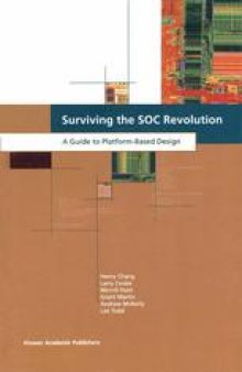 Surviving the SOC Revolution: A Guide to Platform-Based Design
