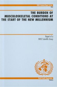 The burden of musculoskeletal conditions at the start of the new millennium: report of a WHO scientific group  