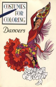 Dancers - Coloring Book - Costumes for Coloring