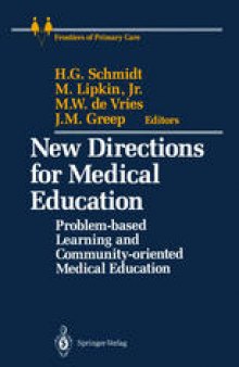 New Directions for Medical Education: Problem-based Learning and Community-oriented Medical Education