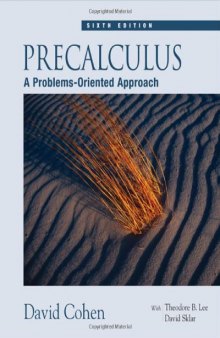 Precalculus: A Problems-Oriented Approach , Sixth Edition