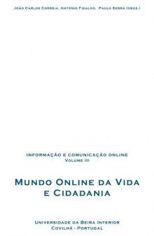 Informação e Comunicação Online (VOL. III): Mundo Online da Vida e da Cidadania
