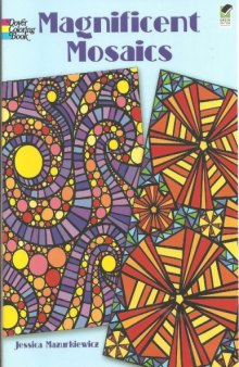 Magnificent Mosaics Coloring Book