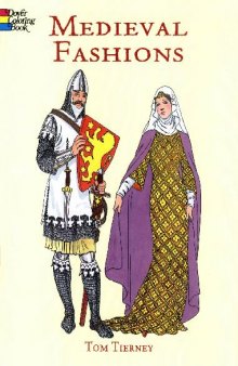 Medieval Fashions Coloring Book