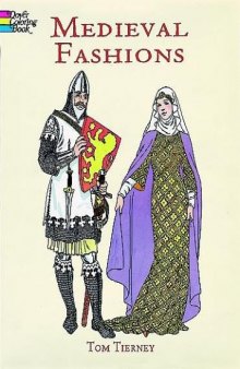 Medieval Fashions Coloring Book (History of Fashion)