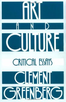 Art and Culture: Critical Essays  