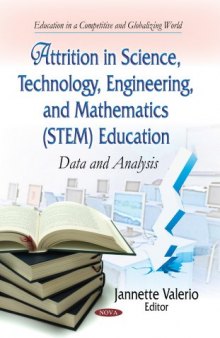 Attrition in Science, Technology, Engineering, and Mathematics (STEM) Education: Data and Analysis