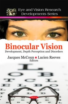 Binocular Vision: Development, Depth Perception and Disorders  