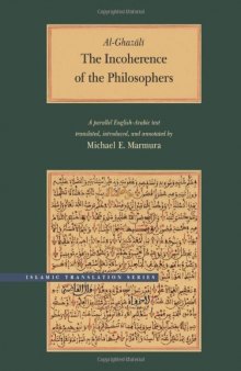 The Incoherence of the Philosophers, 2nd Edition (Brigham Young University - Islamic Translation Series)