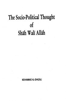 The Socio-Political Thought of Shah Wali Allah