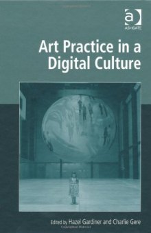 Art practice in a digital culture