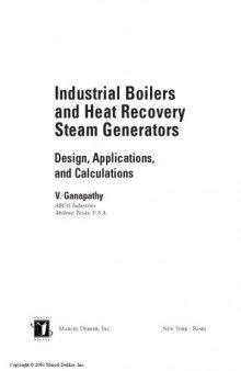 Industrial Boilers and Heat Recovery Steam Generators. Design, Applications, and Calculations